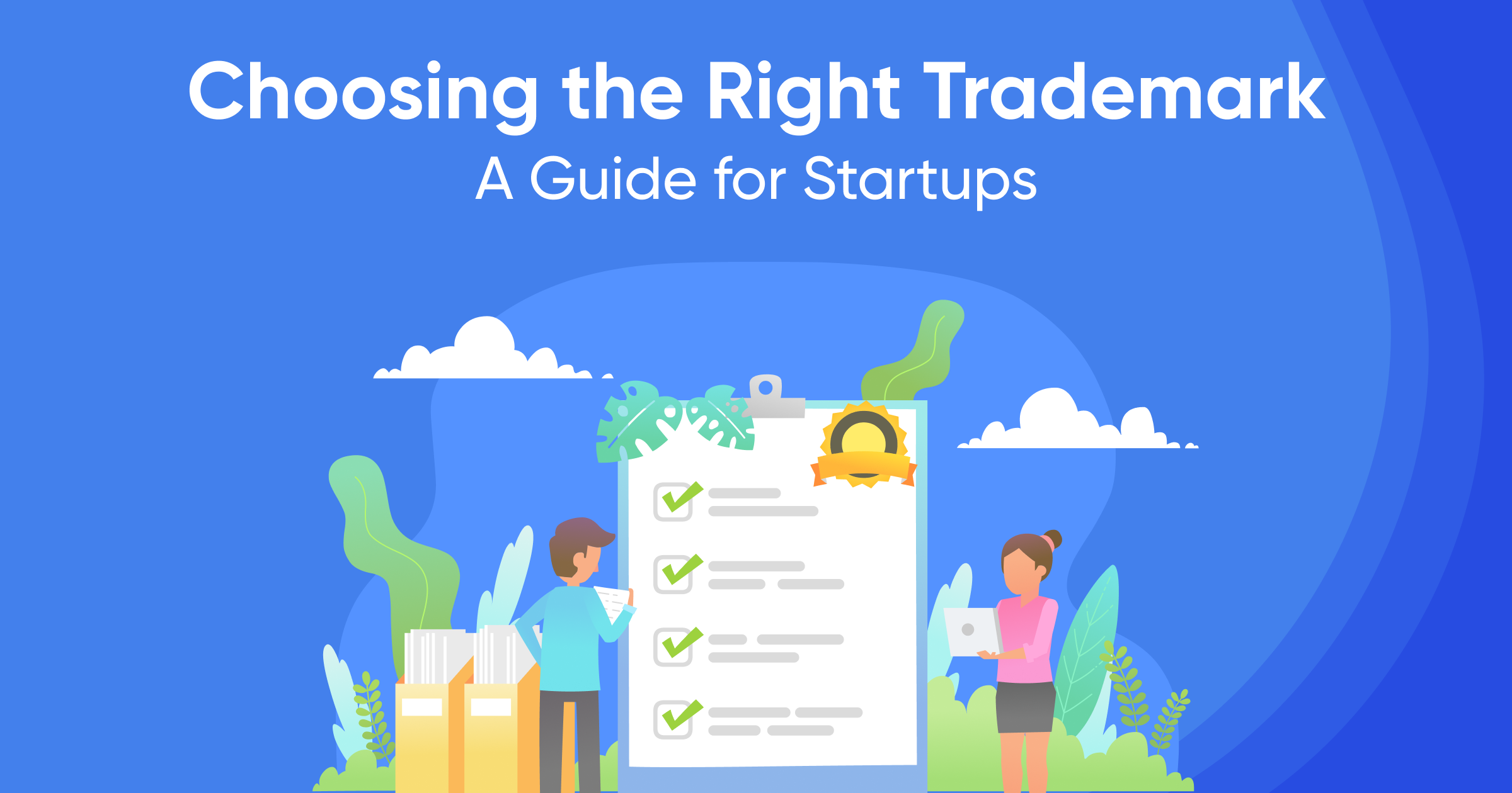Choosing the Right Trademark: A Startup's Guide